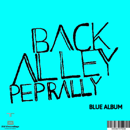 Back Alley Pep Rally : Blue Album